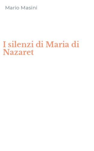 I silenzi di Maria di Nazaret