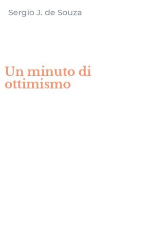 Un minuto di ottimismo
