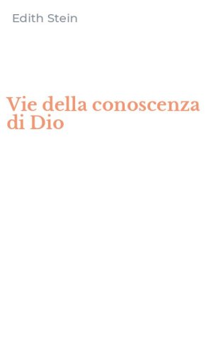 Vie della conoscenza di Dio