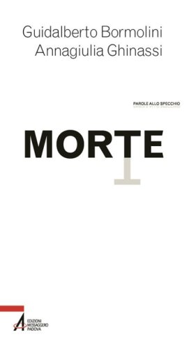 Morte. Tanatologia, Death Education e spiritualit&agrave;