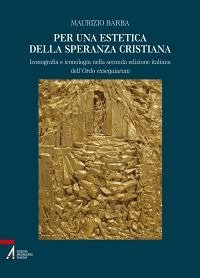 Per una estetica della speranza cristiana. Iconografia e iconologia nella seconda edizione italiana dell'Ordo exsequiarum