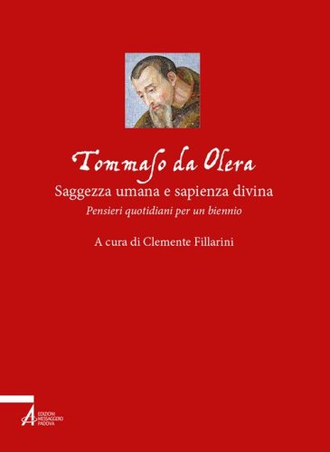 Tommaso da Olera: saggezza umana e sapienza divina. Pensieri quotidiani per un biennio
