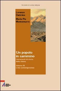 Un popolo in cammino. Lineamenti di storia della Chiesa