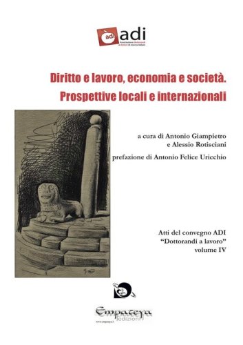 Diritto e lavoro, economia e societ&agrave;. Prospettive locali e internazionali