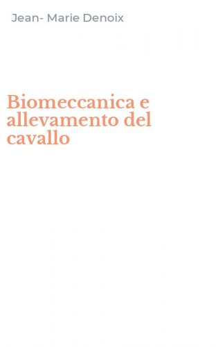 Biomeccanica e allevamento del cavallo