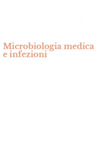 Microbiologia medica e infezioni