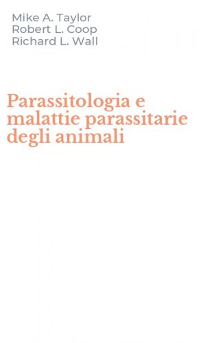 Parassitologia e malattie parassitarie degli animali