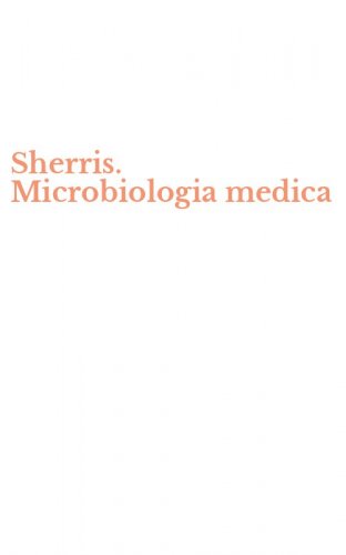 Sherris. Microbiologia medica