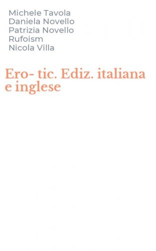 Ero-tic. Ediz. italiana e inglese