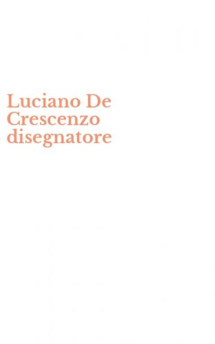 Luciano De Crescenzo disegnatore