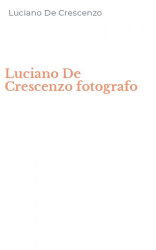 Luciano De Crescenzo fotografo
