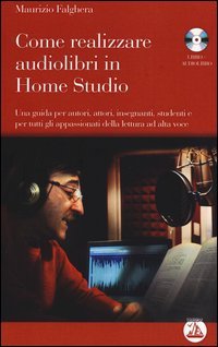 Come realizzare audiolibri in home studio