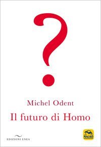 Il futuro di homo