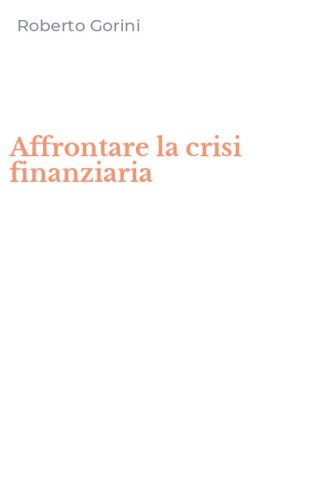 Affrontare la crisi finanziaria