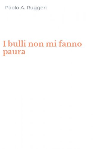 I bulli non mi fanno paura