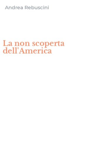La non scoperta dell'America