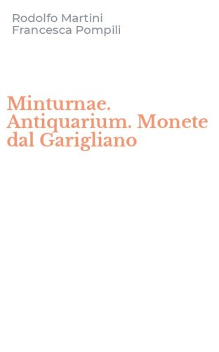 Minturnae. Antiquarium. Monete dal Garigliano