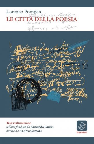 Le citt&agrave; della poesia