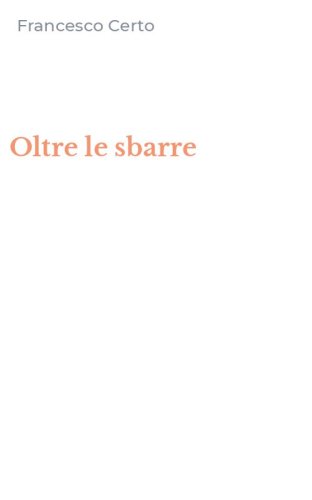 Oltre le sbarre