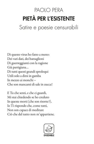 Piet&agrave; per l'esistente. Satire e poesie censurabili