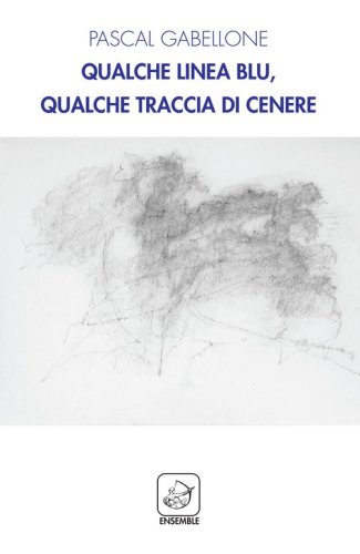 Qualche linea blu, qualche traccia di cenere