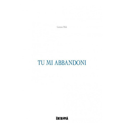 Tu mi abbandoni