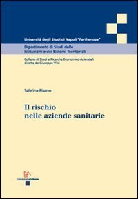 Il rischio nelle aziende sanitarie