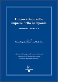 L'innovazione nelle imprese della Campania. Rapporto di ricerca