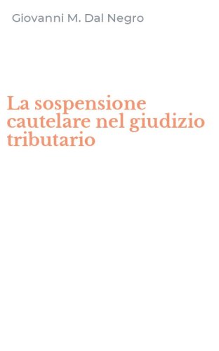 La sospensione cautelare nel giudizio tributario