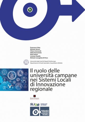 Il ruolo delle universit&agrave; campane nei sistemi locali di innovazione regionale
