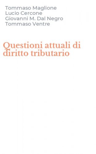 Questioni attuali di diritto tributario