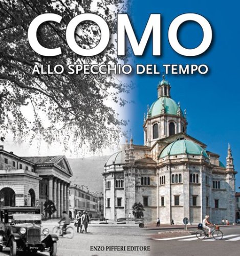 Como allo specchio del tempo