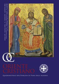 Oriente cristiano. Quadrimestrale dell'eparchia di Piana degli Albanesi