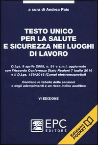 Testo unico per la salute e sicurezza nei luoghi di lavoro