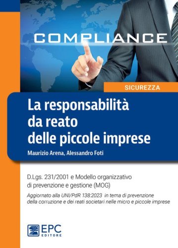 La responsabilit&agrave; da reato delle piccole imprese