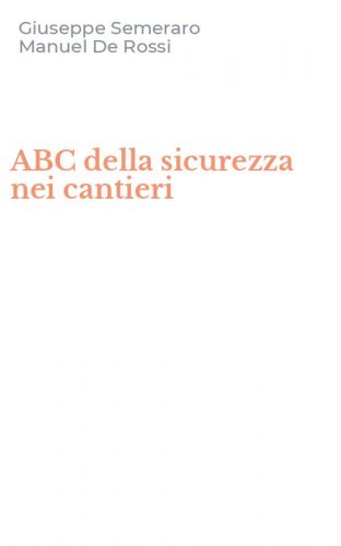 ABC della sicurezza nei cantieri