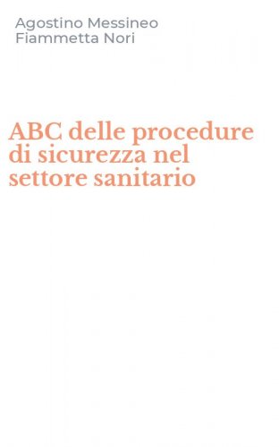 ABC delle procedure di sicurezza nel settore sanitario