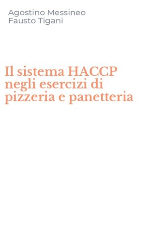 Il sistema HACCP negli esercizi di pizzeria e panetteria