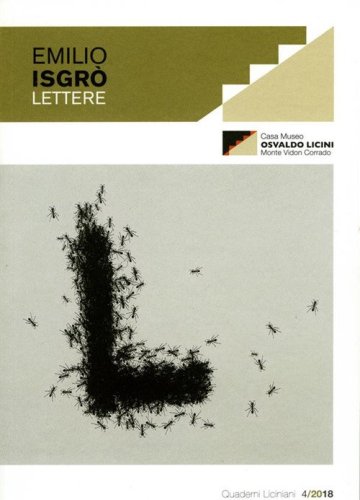 Emilio Isgr&ograve;-Osvaldo Licini. Lettere