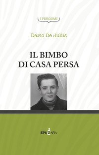 Il bimbo di casa persa