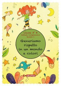 Generiamo rispetto in un mondo a colori