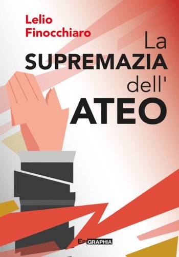 La supremazia dell'ateo
