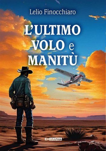 L'ultimo volo e Manit&ugrave;