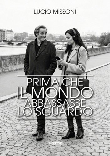Prima che il mondo abbassasse lo sguardo