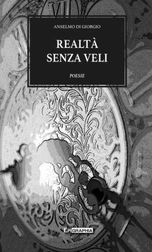 Realt&agrave; senza veli