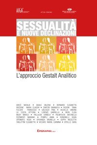 Sessualit&agrave; e nuove declinazioni. L'approccio Gestalt analitico