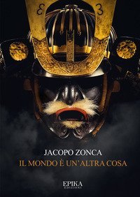 Il mondo &egrave; un'altra cosa