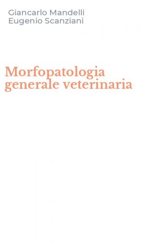 Morfopatologia generale veterinaria