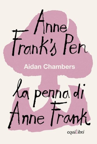 Anne Frank's pen-La penna di Anne Frank