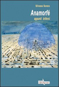 Anamorf&eacute;. Appunti inVersi